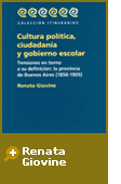 Renata Giovine. Cultura política, ciudadanía y gobierno escolar